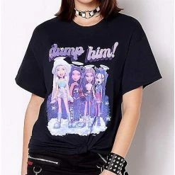 Deals ๐งจ Bratz Dump Him T ๐ Shirt ๐