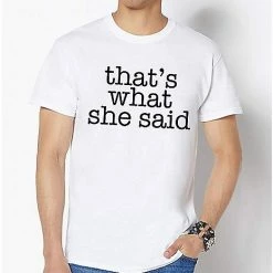 Outlet โ That's What She Said T ๐ Shirt - The Office ๐