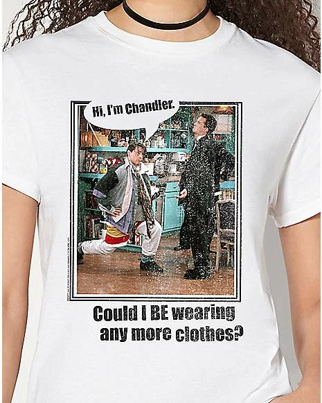 Discount ✨ Could I Be Wearing Any More Clothes T 👚 Shirt - Friends 🤩 - Image 2